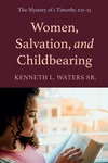 Cover of Women, Salvation, and Childbearing