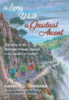 Cover of A Long Walk, a Gradual Ascent
