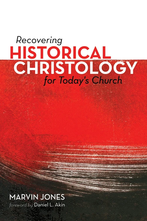 Cover of Recovering Historical Christology for Today's Church