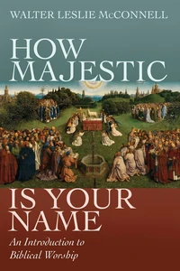 Cover of How Majestic Is Your Name
