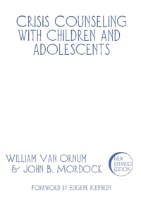Cover of Crisis Counseling with Children and Adolescents