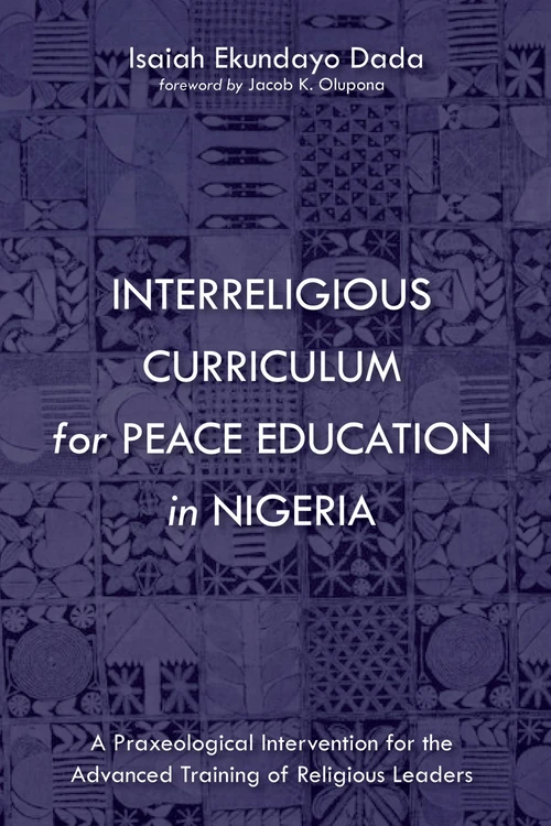 Cover of Interreligious Curriculum for Peace Education in Nigeria
