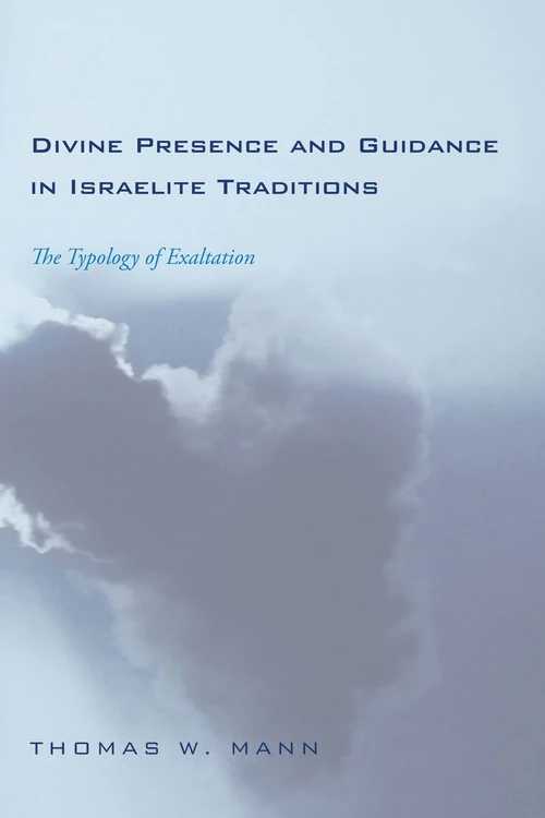 Cover of Divine Presence and Guidance in Israelite Traditions