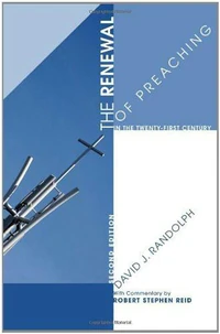 Cover of The Renewal of Preaching in the Twenty-first Century, Second Edition