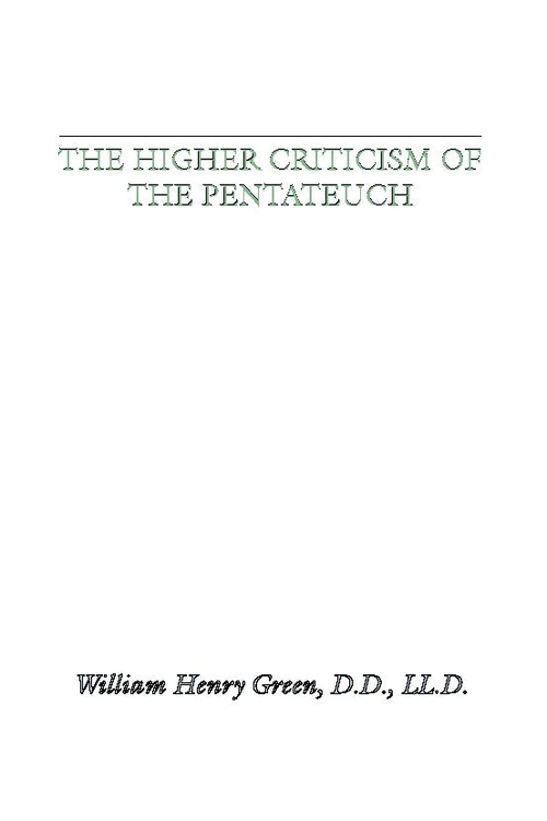 Cover of The Higher Criticism of the Pentateuch