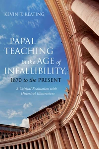 Cover of Papal Teaching in the Age of Infallibility, 1870 to the Present