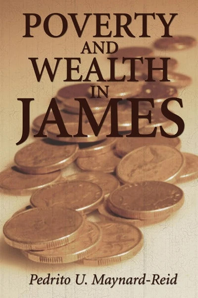 Cover of Poverty and Wealth in James