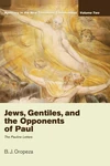 Cover of Jews, Gentiles, and the Opponents of Paul