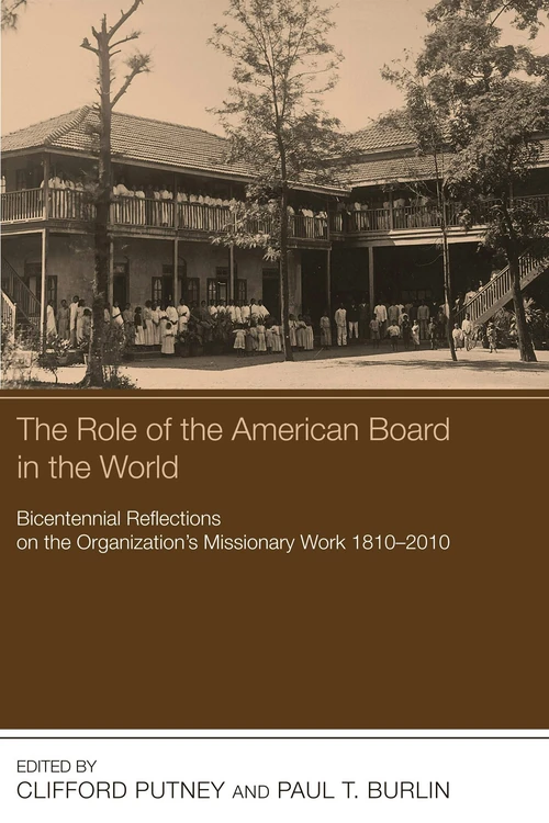Cover of The Role of the American Board in the World