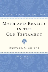 Cover of Myth and Reality in the Old Testament
