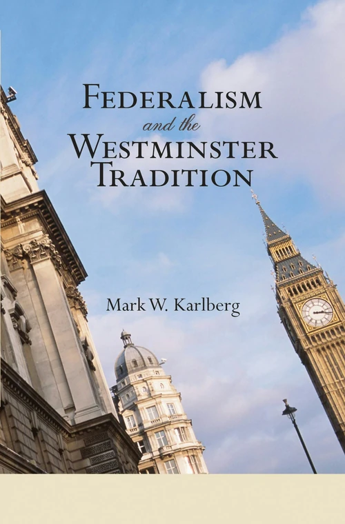 Cover of Federalism and the Westminster Tradition