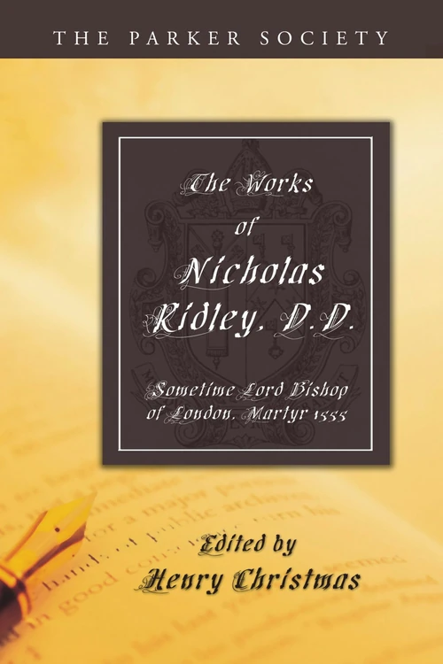 Cover of The Works of Nicholas Ridley, D.D.