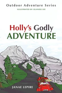 Cover of Holly’s Godly Adventure