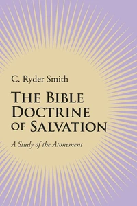 Cover of The Bible Doctrine of Salvation