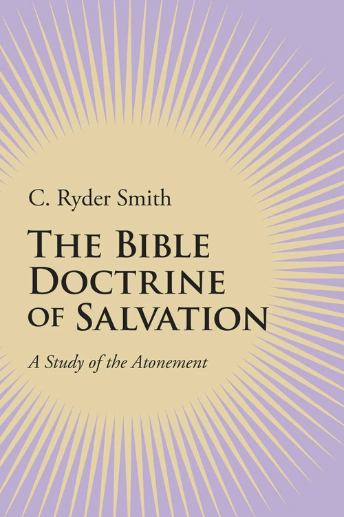 Cover of The Bible Doctrine of Salvation