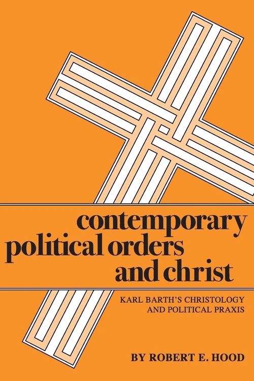 Cover of Contemporary Political Orders and Christ