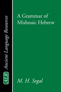 Cover of A Grammar of Mishnaic Hebrew