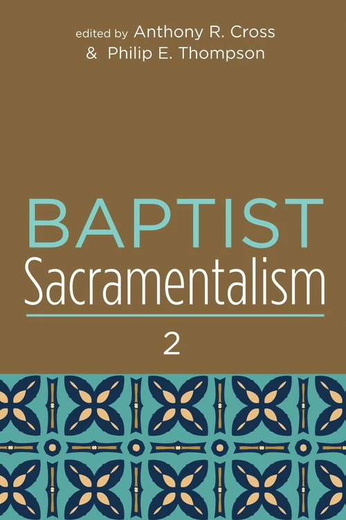 Cover of Baptist Sacramentalism 2