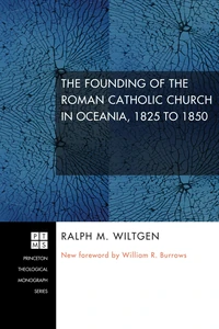 Cover of The Founding of the Roman Catholic Church in Oceania, 1825 to 1850