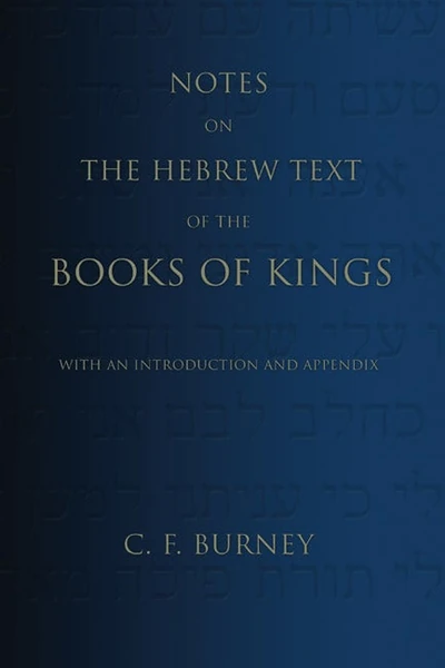 Cover of Notes on the Hebrew Text of the Books of Kings