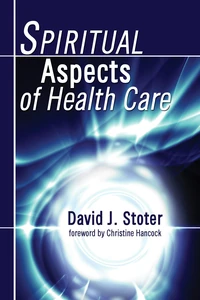 Cover of Spiritual Aspects of Health Care