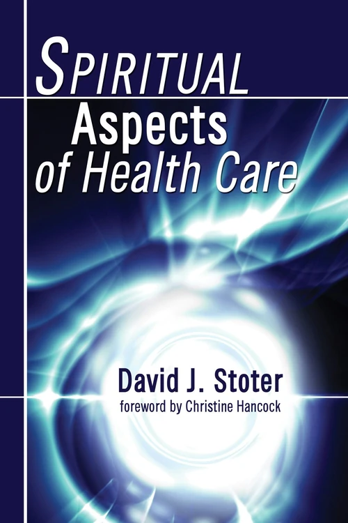Cover of Spiritual Aspects of Health Care