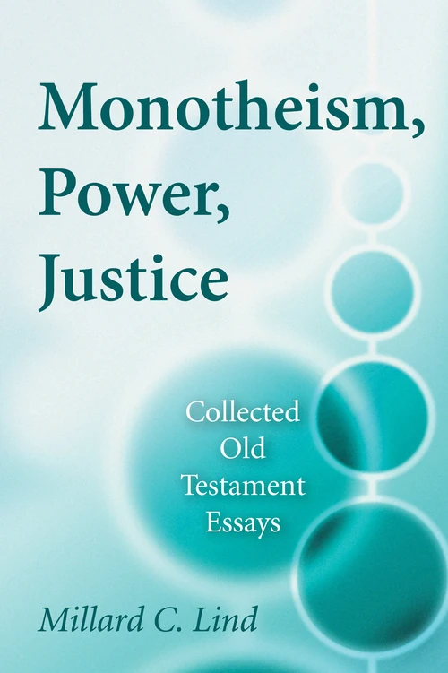 Cover of Monotheism, Power, Justice