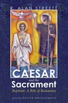 Cover of Caesar and the Sacrament