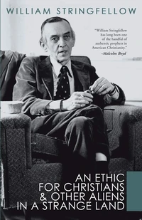 Cover of An Ethic For Christians and Other Aliens in a Strange Land