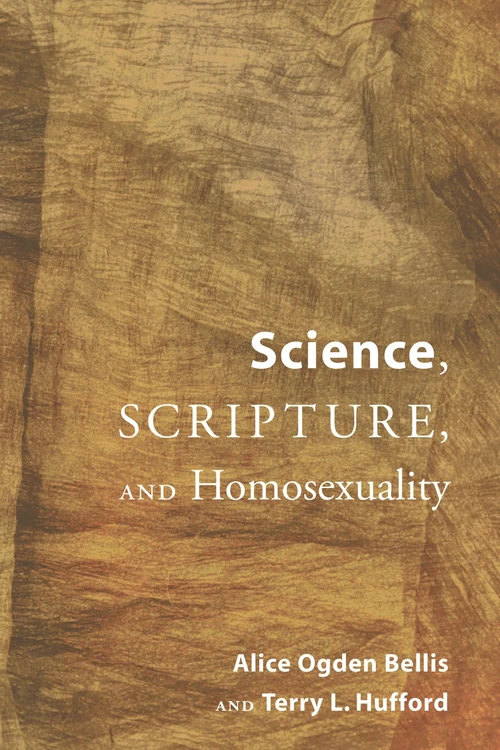 Cover of Science, Scripture, and Homosexuality