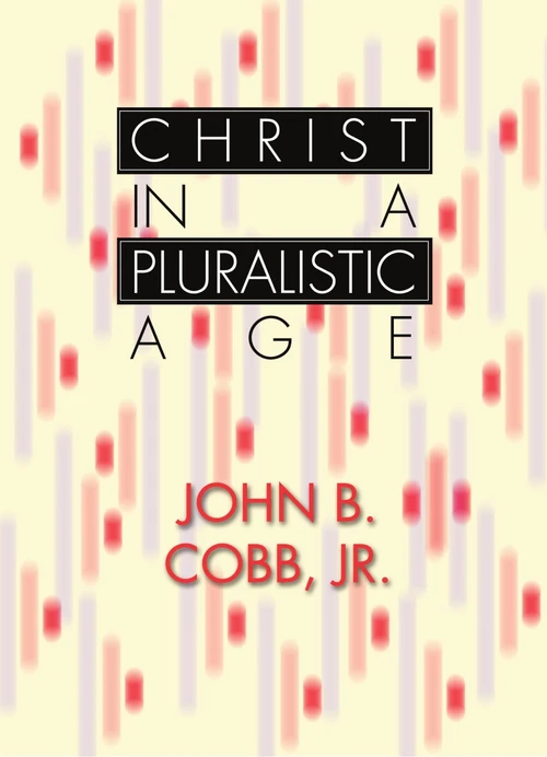 Cover of Christ in a Pluralistic Age