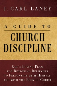 Cover of A Guide to Church Discipline