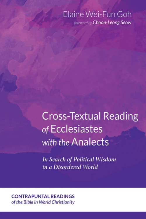Cover of Cross-Textual Reading of Ecclesiastes with the Analects