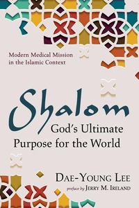 Cover of Shalom: God’s Ultimate Purpose for the World