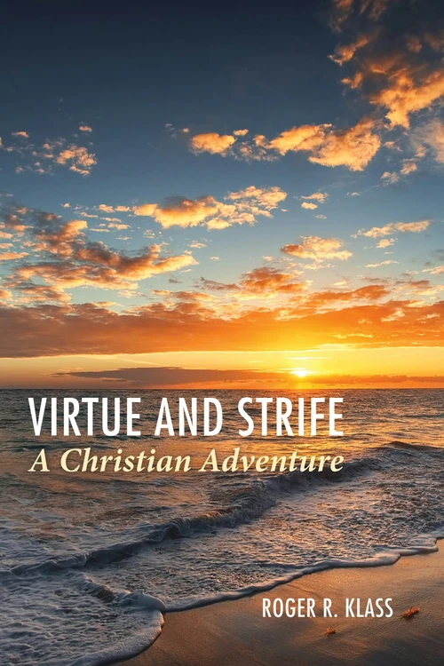 Cover of Virtue and Strife: A Christian Adventure
