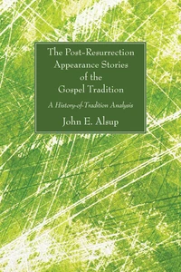 Cover of The Post-Resurrection Appearance Stories of the Gospel Tradition