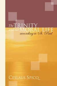 Cover of The Trinity and Our Moral Life according to St. Paul