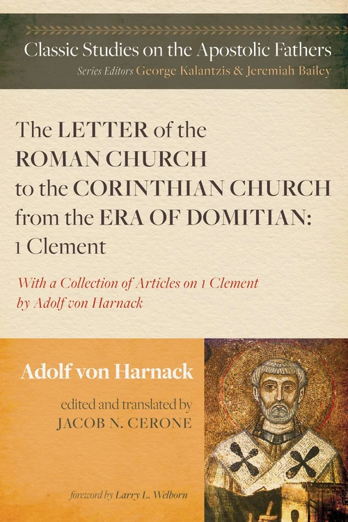 Cover of The Letter of the Roman Church to the Corinthian Church from the Era of Domitian: 1 Clement