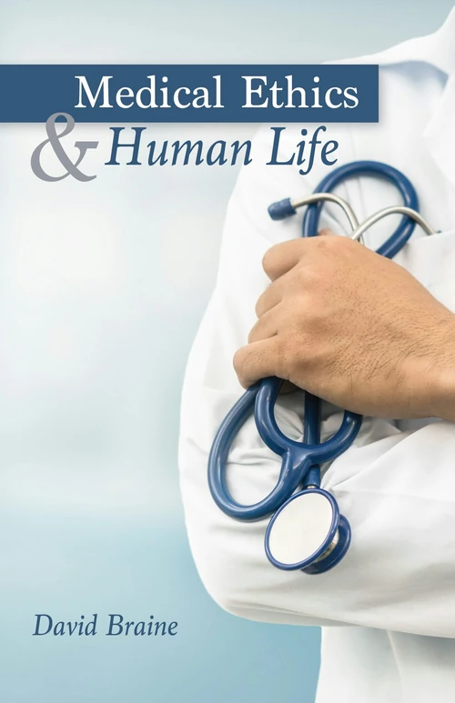 Cover of Medical Ethics and Human Life