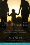 Cover of Love, Joy, and Sex