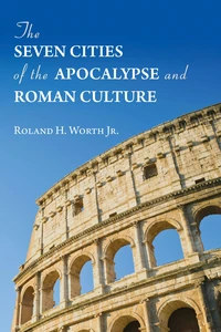 Cover of The Seven Cities of the Apocalypse and Roman Culture