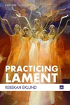 Cover of Practicing Lament