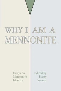 Cover of Why I Am a Mennonite