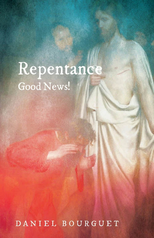 Cover of Repentance—Good News!