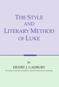 Cover of The Style and Literary Method of Luke