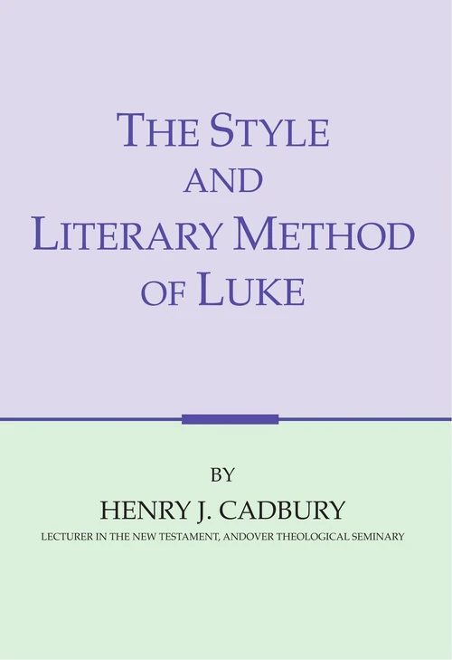 Cover of The Style and Literary Method of Luke