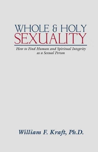 Cover of Whole and Holy Sexuality