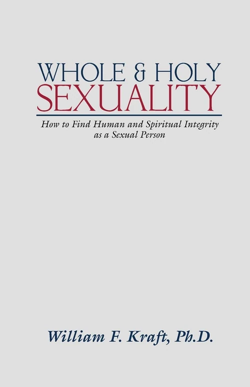 Cover of Whole and Holy Sexuality