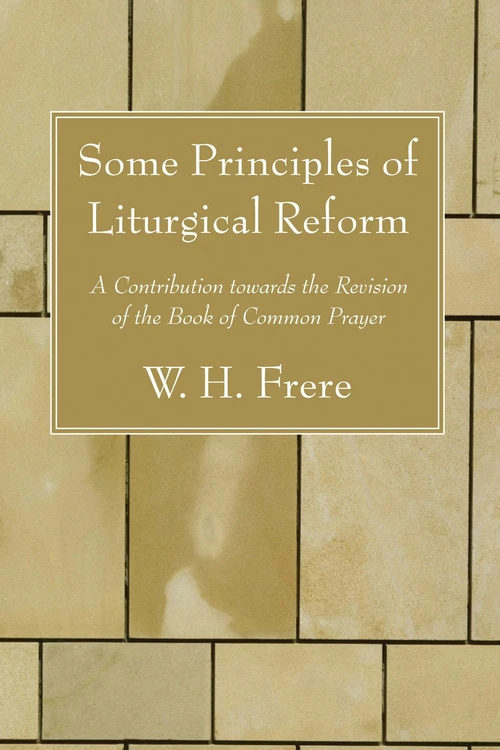 Cover of Some Principles of Liturgical Reform