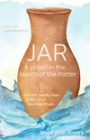 Cover of JAR: A Vessel in the Hands of the Potter